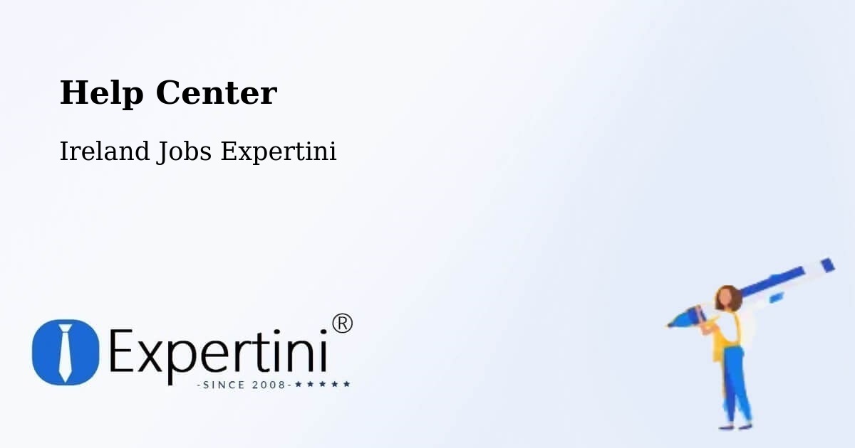 Help Center – Milltown - Ireland Jobs Expertini